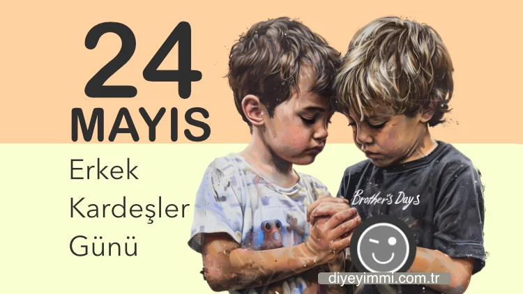 erkek kardeşler günü